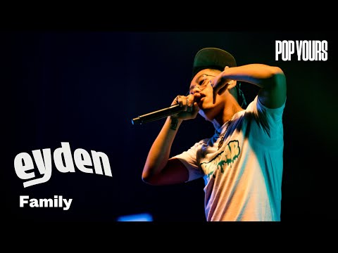 eyden - Family (Live at POP YOURS 2025)