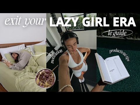 GET OUT OF YOUR ‘LAZY GIRL ERA’: stop procrastinating, get motivated again, take control of your ...