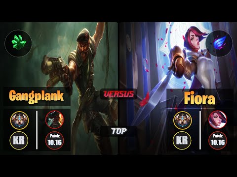 Challenger GANGPLANK [Grasp of the Undying] (Top) VS  FIORA - Challenger KR Patch 10.16