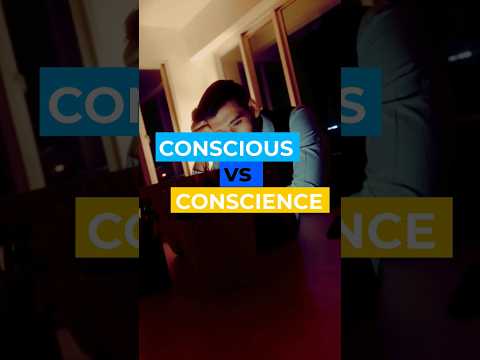 What's the difference between "conscious" and "conscience"