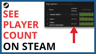 How to See Player Count on Steam [QUICK GUIDE]