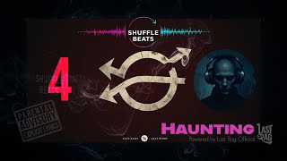 🎶🎶 Haunting Shuffle Beats Vol 04 🎶🎶 A huge new album release!
