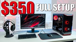 $350 FULL PC Gaming Setup and How To Upgrade It Over Time!
