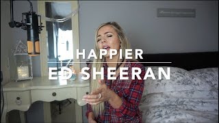 Download lagu Ed Sheeran - Happier | Cover mp3