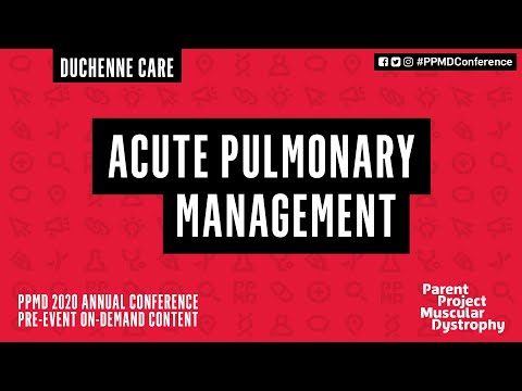 Acute Pulmonary Management - Day 3 - PPMD Annual 2020