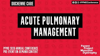 Duchenne Care: Acute Pulmonary Management