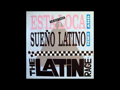 The Latin Rage - Sueño Latino (Remix Version)