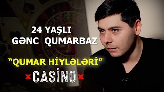 Qumarbaznan söhbət elədik - Bir günə 8000 manat qazanıb görün nəyə xərclədi (Diq
