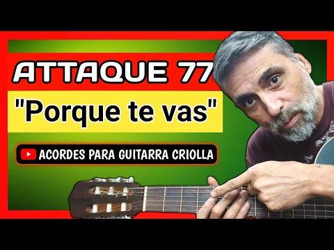 Por Que Te Vas - Attaque 77