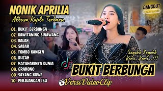 Download lagu Nonik Aprilia - BUKIT BERBUNGA (Sogok Sogok Keri Keri ) | KALAH | SABAR || DANGDUT TERBARU 2025 mp3 Download lagu Nonik Aprilia - BUKIT BERBUNGA (Sogok Sogok Keri Keri ) | KALAH | SABAR || DANGDUT TERBARU 2025 mp3