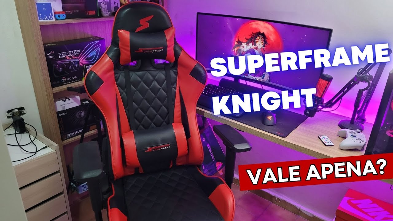 Cadeira Gamer SUPERFRAME KNIGHT - Opinião 1 ANO