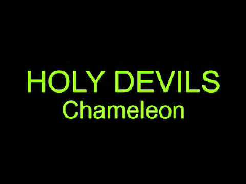 HOLY DEVILS Chameleon