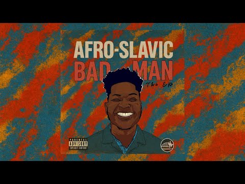 Salmanovic - Afro-Slavic Bad Man (Visualizer)