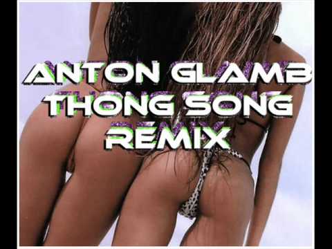 Sisqo - Thong Song (Anton Glamb Remix)