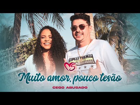 Banda Sentimentos e Cego Abusado - Muito amor e pouco tesão (MARCANTE) - #EPduplo