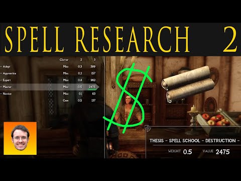 SPELL RESEARCH -  HOW TO EARN GOLD! Most IMMERSIVE Magic Mod Ever! Deep Dive - Part 2.