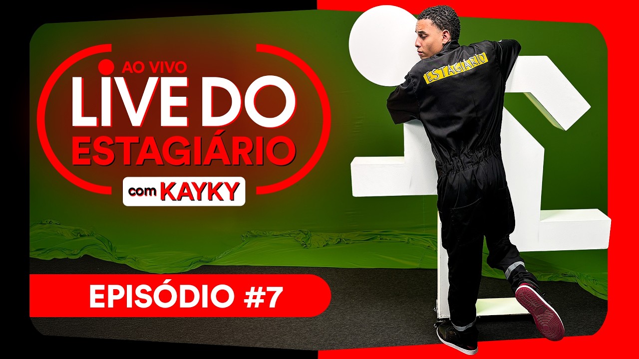 LIVE DO ESTAGIÁRIO #7