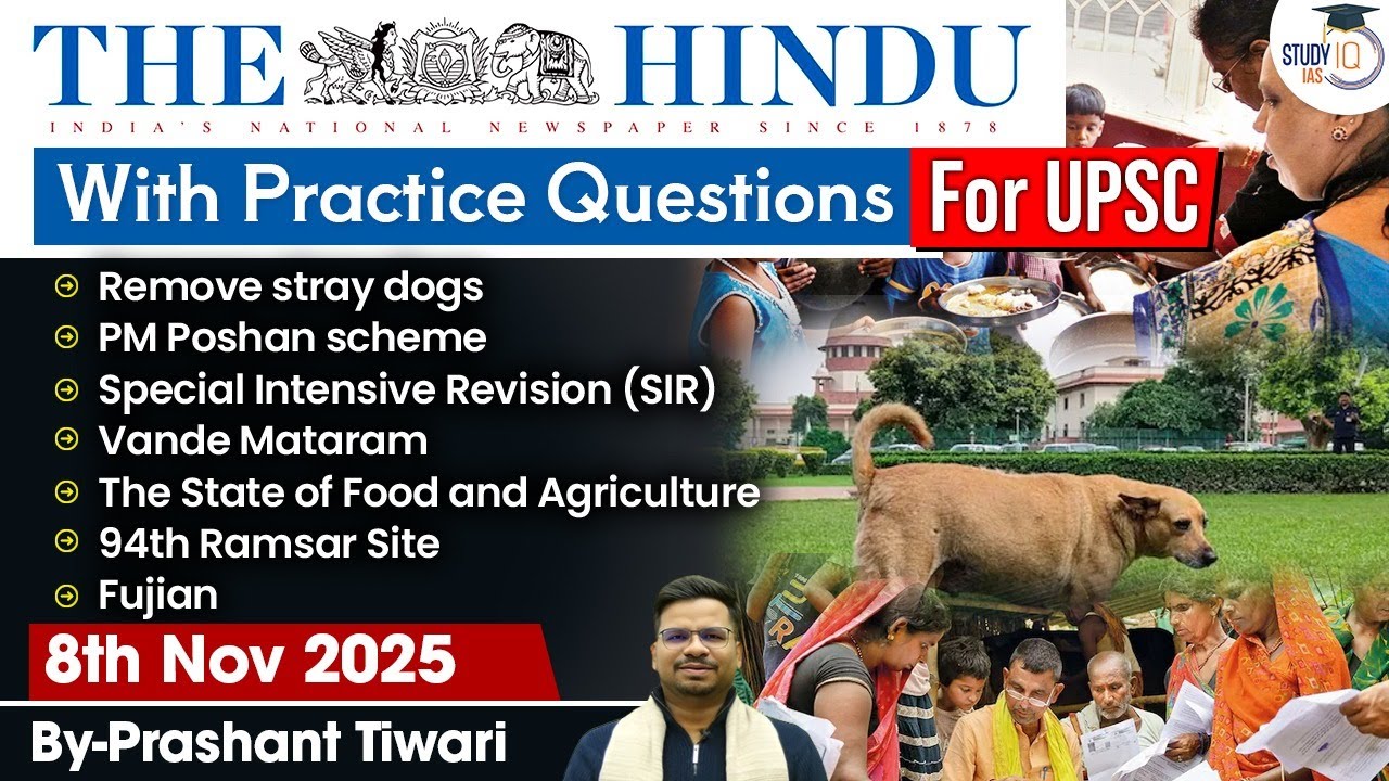 The Hindu Analysis | 8th November 2025 | The Hindu News Paper Today With Practice Questions