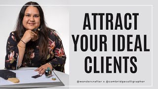 How to get more work from your ideal client as a live event calligrapher or artist