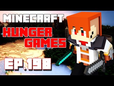 [Minecraft : Hunger Games] EP.198 งามมั้ยละ