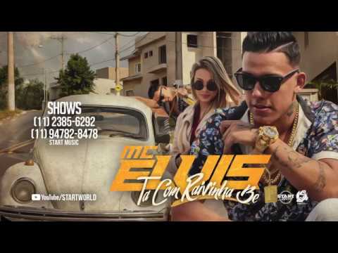 MC ELVIS - TÁ COM RAIVINHA BÊ - BATIDÃO ROMÂNTICO - CLIPE OFICIAL