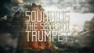 Dave Van Detta - Sounding the Seventh Trumpet (Official Video)