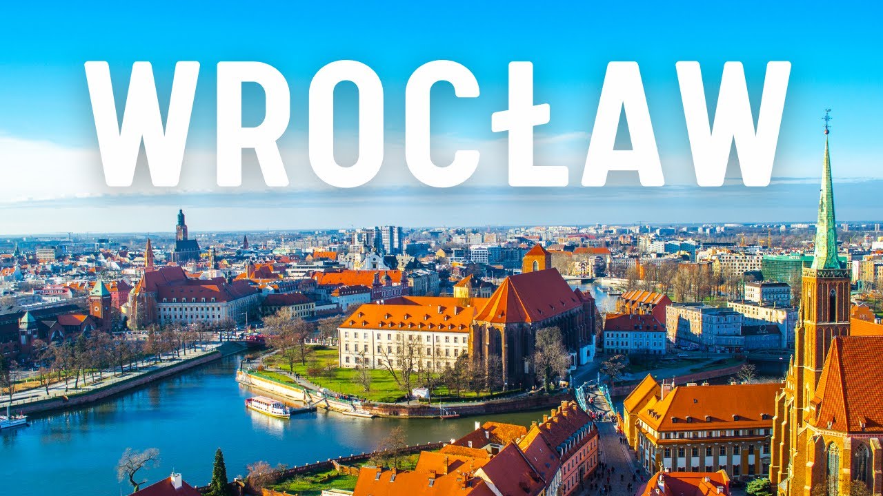 Wroclaw Poland – Ultimate Travel Guide