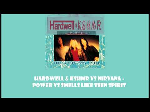 Power vs Smells Like Teen Spirit | Hardwell & KSHMR VS NIRVANA | DANYLEX Mashup