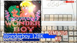 Amstrad CPC -=Wonderboy 128K=- demo v.9