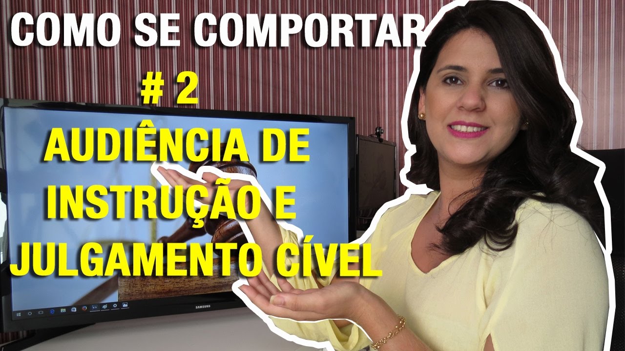 #2 - AUDIÊNCIA DE INSTRUÇÃO E JULGAMENTO CÍVEL