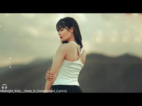 Midnight_Kids_-_Keep_It_Complicated_(Lyrics) - Audio