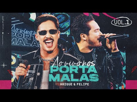 Kaique & Felipe - Ao Vivo Nos Porta-Malas - Vol. 1 (Completo)
