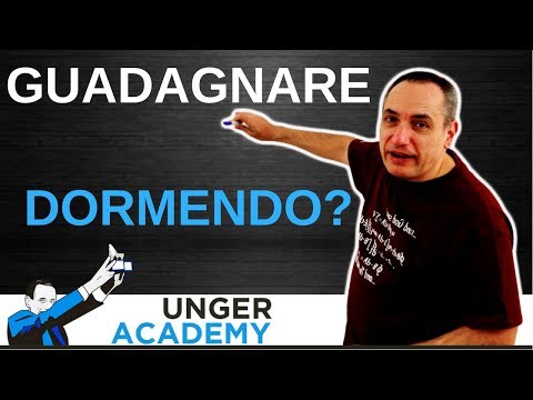 Guadagnare dormendo?