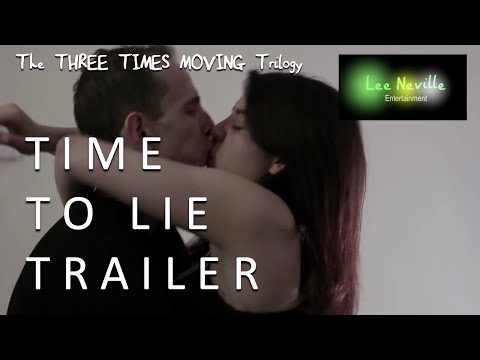 Three Times Moving: A Time to Lie