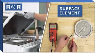 Stove Surface Element - Testing and Replacement | Repair & Replace