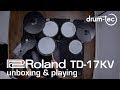 Roland TD-17KV electronic drum kit unboxing & playing by drum-tec