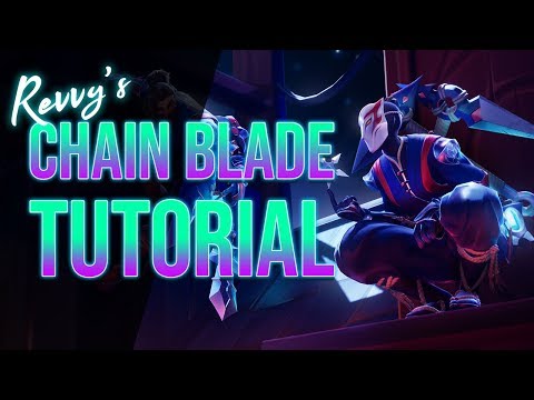 Revvy's Chain Blades Tutorial - Everything You Need to Know!