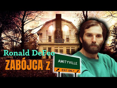 Zabójca z Amityville - Ronald DeFeo