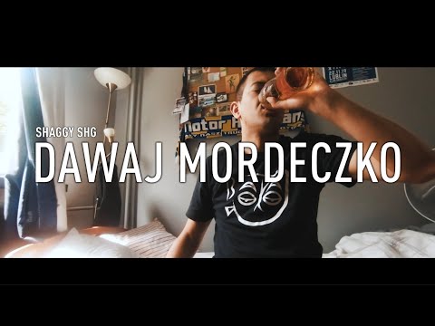 SHAGGY SHG - DAWAJ MORDECZKO | prod. PCR |  (ZWYKŁY CHŁOPAK )