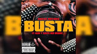 Busta Rhymes - Till It&#39;s Gone (2002)