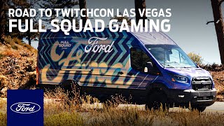 Ford Road to TwitchCon Las Vegas Full Squad Gaming