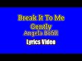 Break It To Me Gently (Lyrics Video) - Angela Bofill