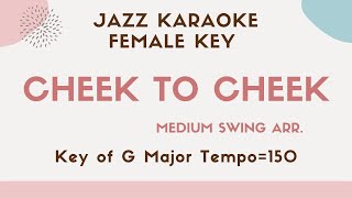 Cheek to cheek - The higher female key - Jazz Sing