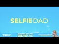 Selfie Dad Movie Trailer | Michael Jr.