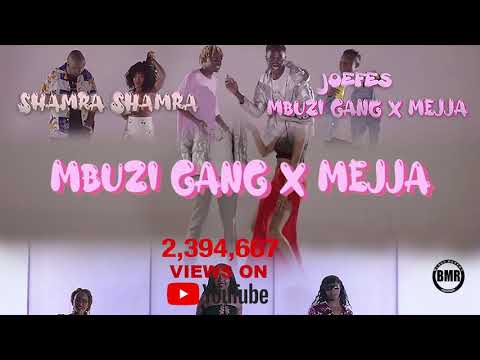 Mbuzi Gang ft. Mejja | Shamra Shamra | Celebrating 4 Million Views