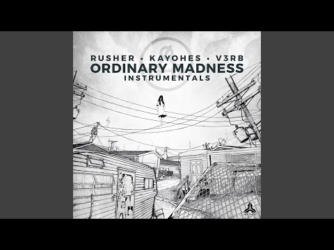 Ordinary Madness (Instrumental)