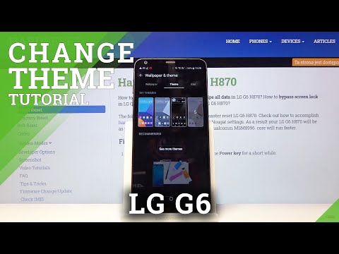 How to Change Device Theme in LG G6 - Personalize LG Smartphone