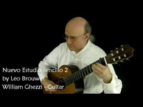 Nuevo Estudio Sencillo - 2 - Leo Brouwer - @WilliamGhezzi  - Guitar
