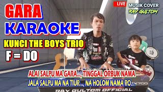 Download lagu KARAOKE GARA LAGU BATAK || KUNCI THE BOYS TRIO - F = DO mp3