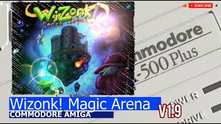 Commodore Amiga -=Wizonk! Magic Arena=- v1.9